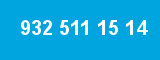 932 511 15 14